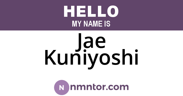 Jae Kuniyoshi