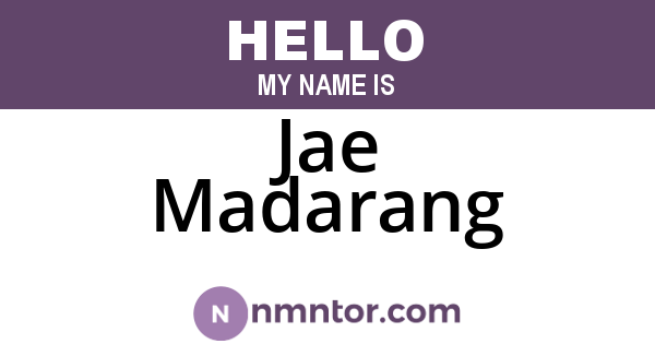 Jae Madarang
