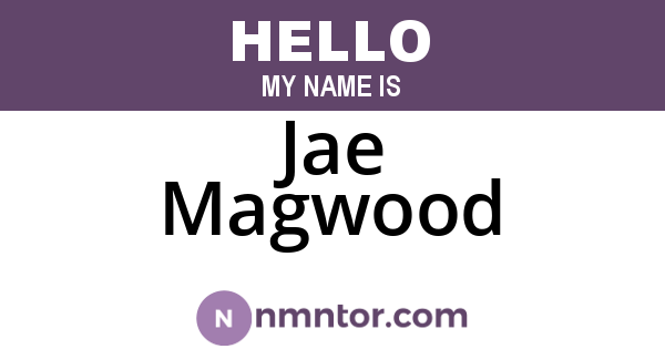 Jae Magwood