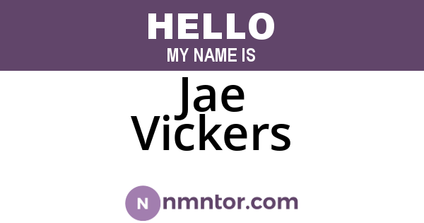 Jae Vickers