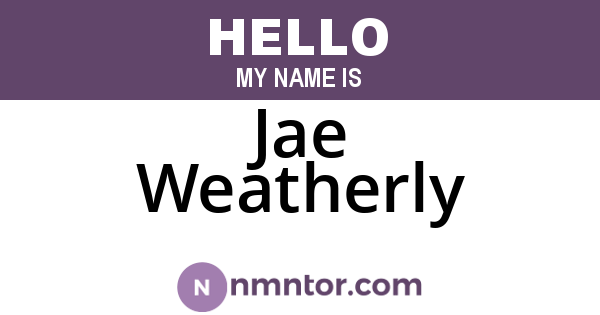 Jae Weatherly
