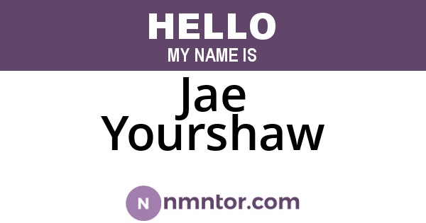 Jae Yourshaw