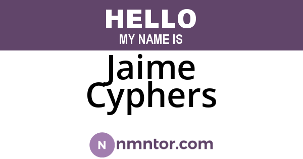 Jaime Cyphers