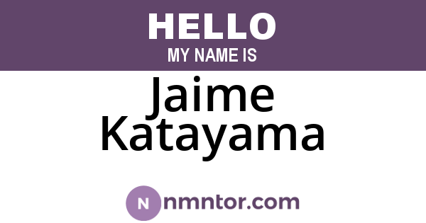 Jaime Katayama