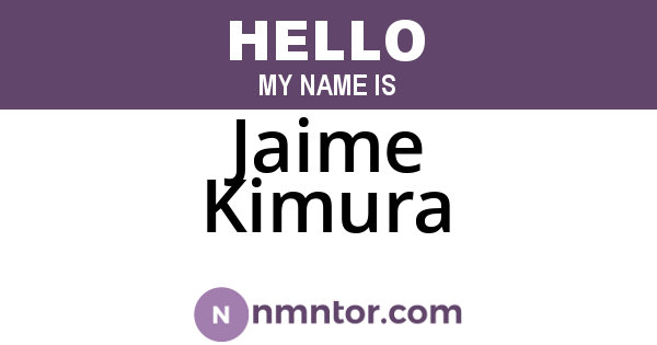 Jaime Kimura