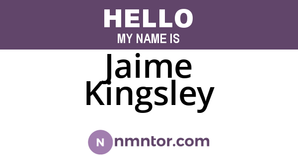 Jaime Kingsley