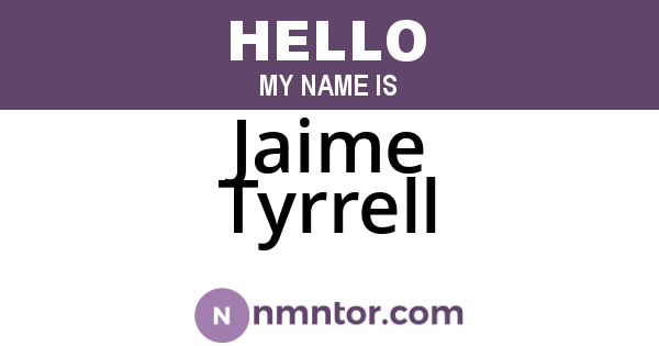 Jaime Tyrrell