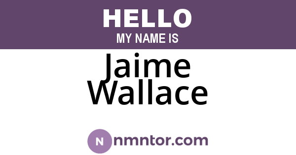 Jaime Wallace