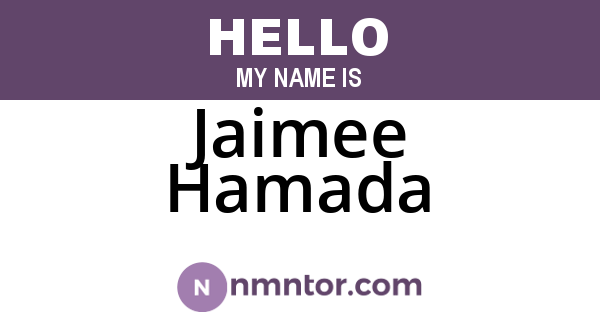 Jaimee Hamada