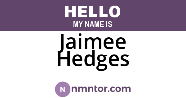 Jaimee Hedges