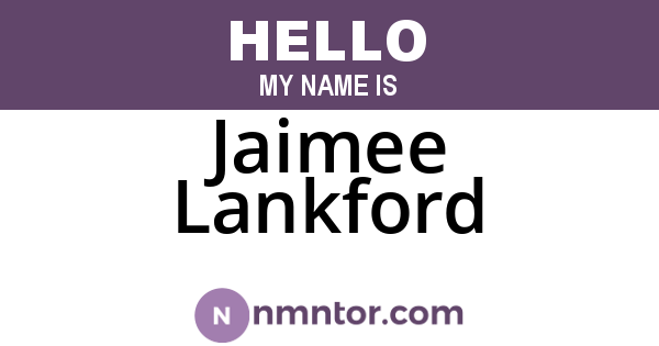 Jaimee Lankford