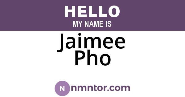 Jaimee Pho