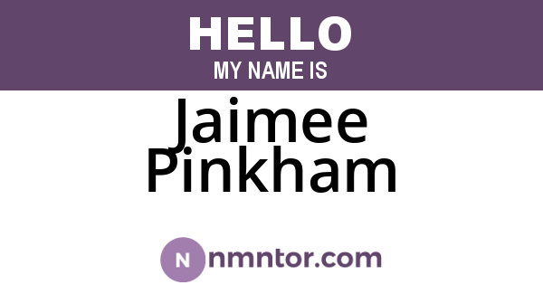 Jaimee Pinkham