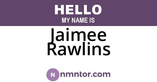 Jaimee Rawlins