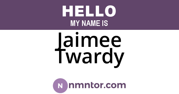 Jaimee Twardy
