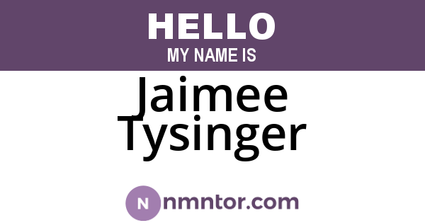 Jaimee Tysinger