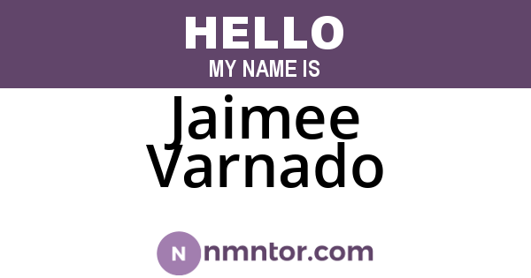 Jaimee Varnado
