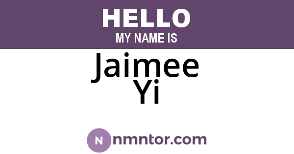 Jaimee Yi