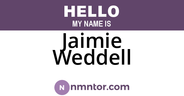 Jaimie Weddell