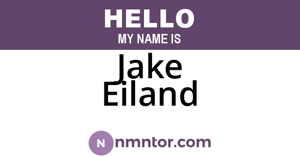 Jake Eiland