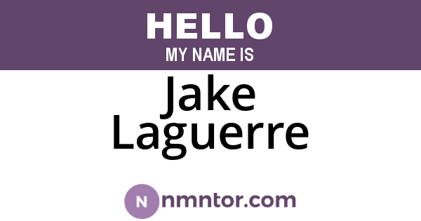 Jake Laguerre