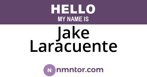 Jake Laracuente