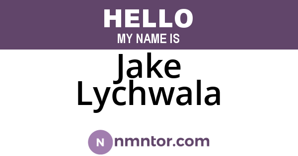 Jake Lychwala