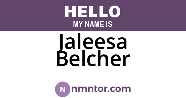 Jaleesa Belcher