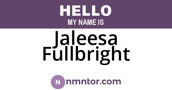 Jaleesa Fullbright