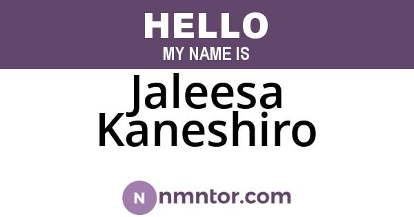 Jaleesa Kaneshiro
