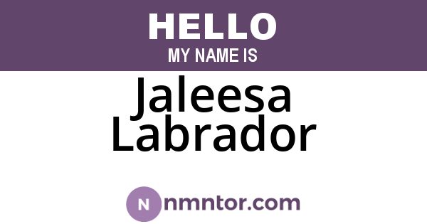 Jaleesa Labrador