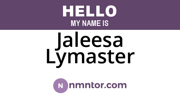 Jaleesa Lymaster
