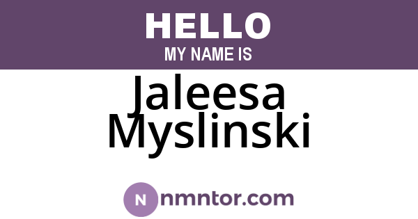 Jaleesa Myslinski