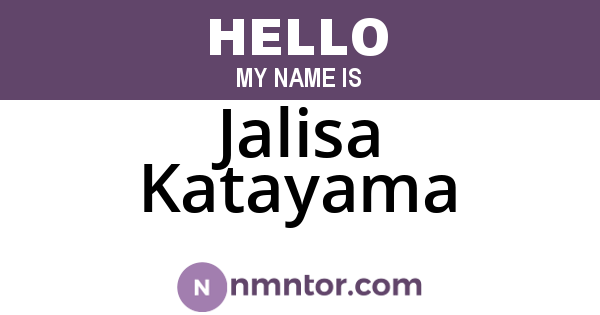 Jalisa Katayama