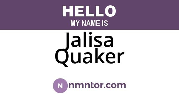 Jalisa Quaker