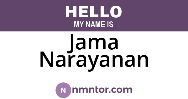 Jama Narayanan