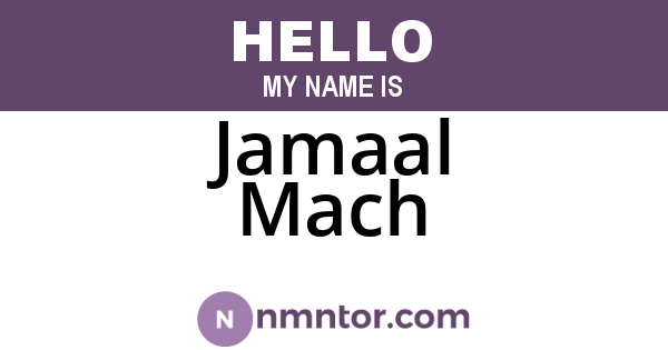 Jamaal Mach