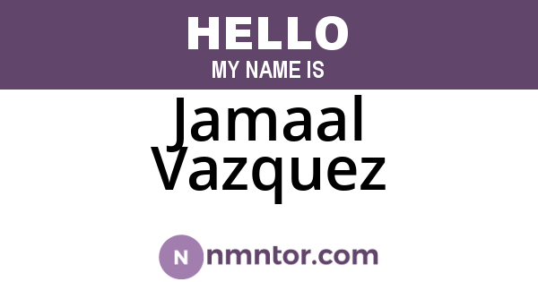 Jamaal Vazquez