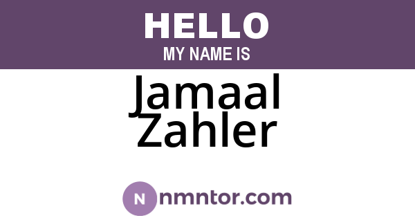 Jamaal Zahler