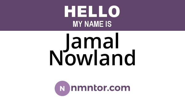 Jamal Nowland