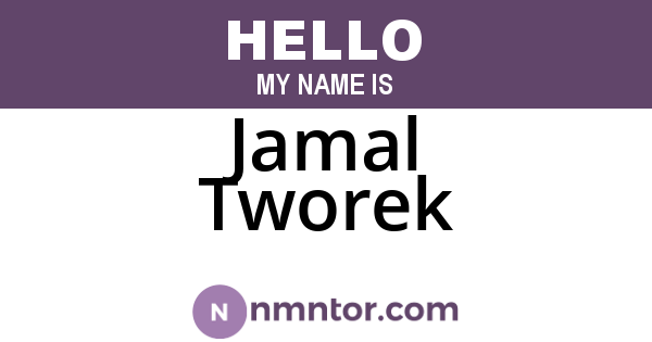 Jamal Tworek