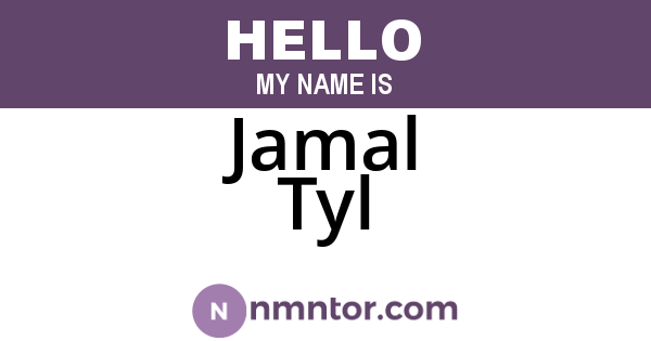 Jamal Tyl