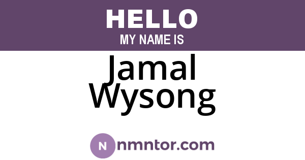 Jamal Wysong