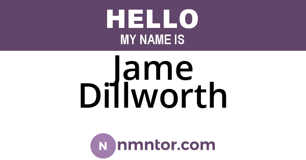 Jame Dillworth