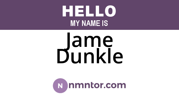 Jame Dunkle