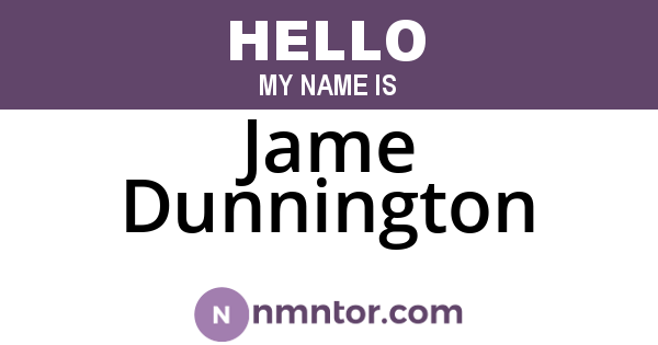 Jame Dunnington