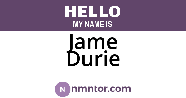 Jame Durie