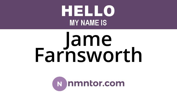 Jame Farnsworth