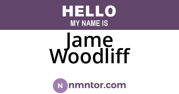 Jame Woodliff