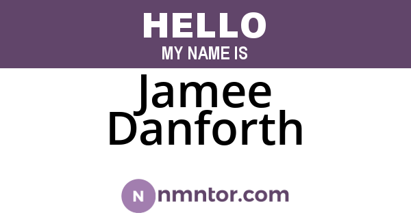 Jamee Danforth